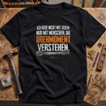 Ich rede nicht mit jedem T-Shirt