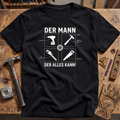 Der Mann der alles kann T-Shirt