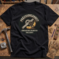 Präzisionsarbeit T-Shirt