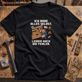 Ich baue alles selbst leider auch die Fehler T-Shirt